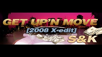 S&K - GET UP