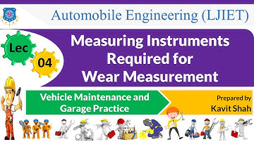 L 04 Measuring Instruments Required for Wear | Vehicle Maintenance and Garage Practice | Automobile