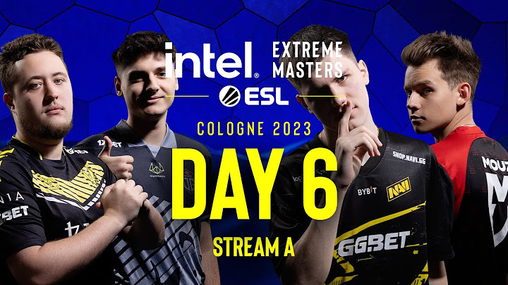 IEM Cologne 2023 - Day 6 - Stream A  - FULL SHOW