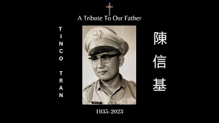 Tribute to Dad - Tinco Tran
