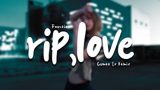 Download lagu Faouzia - Rip, Love  Gomez Lx Remix  mp3