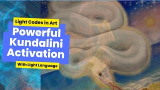 Light language: Extremely powerful kundalini activation & clearing of multidimensional interference.