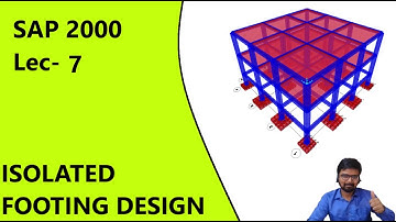 SAP 2000 for Civil Engineers| Lec 7| Isolated Footing Design