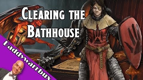 Descent into Avernus #5 | Clearing the Bathhouse | D&D 5E Dungeons and Dragons  The Avernus Avengers