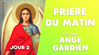 PRIERE du MATIN à mon ANGE GARDIEN