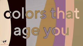 Colors That Will AGE You Over 40