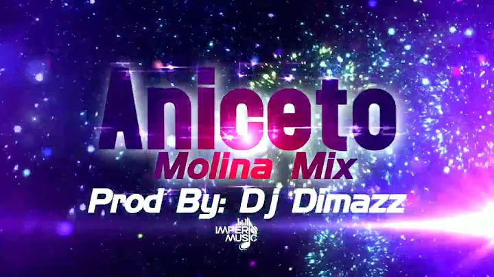 Aniceto Molina Mix By Dj Dimazz IM