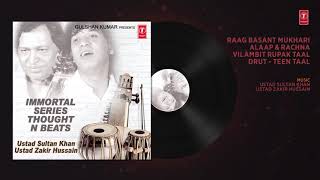 ►RAAG BASANT MUKHARI (Tabla Classical) || USTAD SULTAN KHAN,USTAD ZAKIR HUSSAIN || T-Series Classics