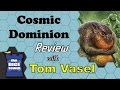 cosmic dominion review with tom vasel