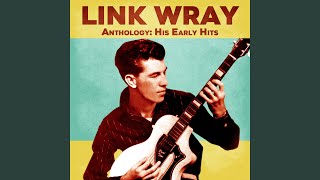 Video thumbnail of "Link Wray - Comanche (Remastered)"