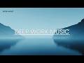 11H Minimal Ambient Music | Deep Work, Focus & Flow State