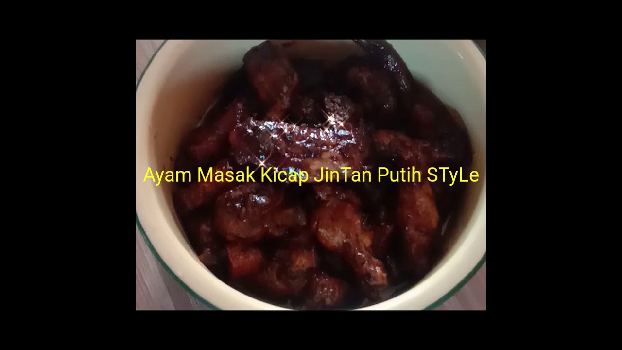 Ayam Masak Kicap Jintan putih Style Simple dan sedap - YouTube