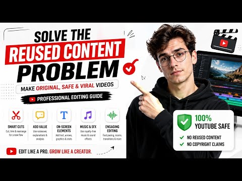 8 Editing Secrets to Fix Reused Content 2026 ✅