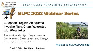 2023 GLPC Webinar: European Frog-bit