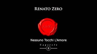 Video-Miniaturansicht von „Renato Zero - Nessuno Tocchi L'Amore (Nuovo Singolo da Amo II)“