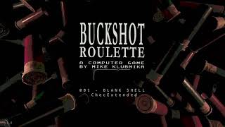 Buckshot Roulette OST - Blank Shell (extended)