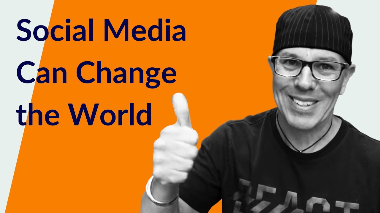 Social Media Can Change The World YouTube