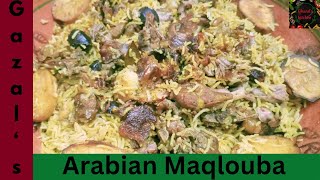 Arabian Maqlooba ¦ Eid-ul-Adha 2024 Special ¦ recipe by Ghazal's Kitchen ✨