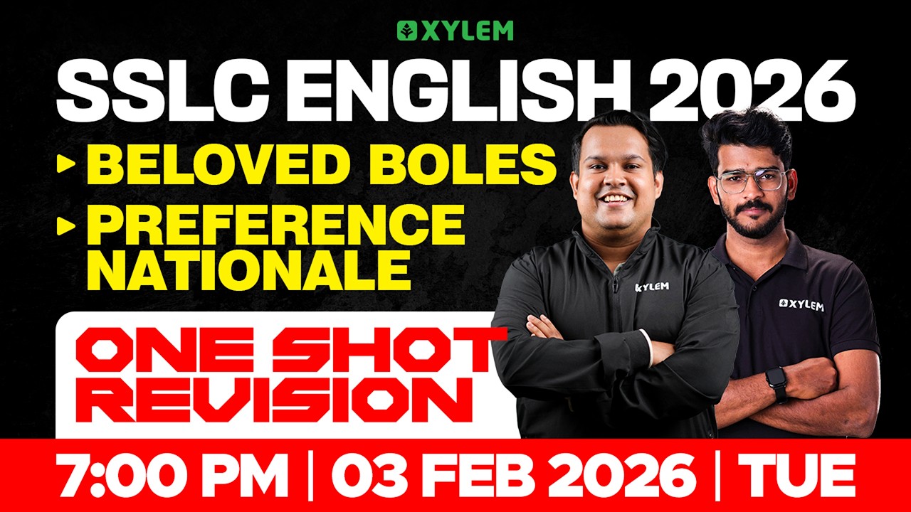 SSLC English 2026: Beloved Boles | Preference Nationale | One Shot Revision | Xylem SSLC