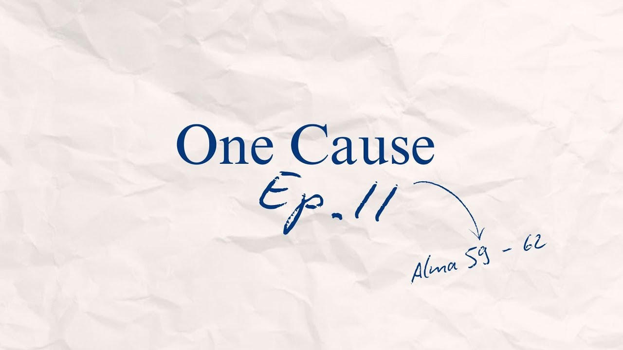 Ep.11 One Cause