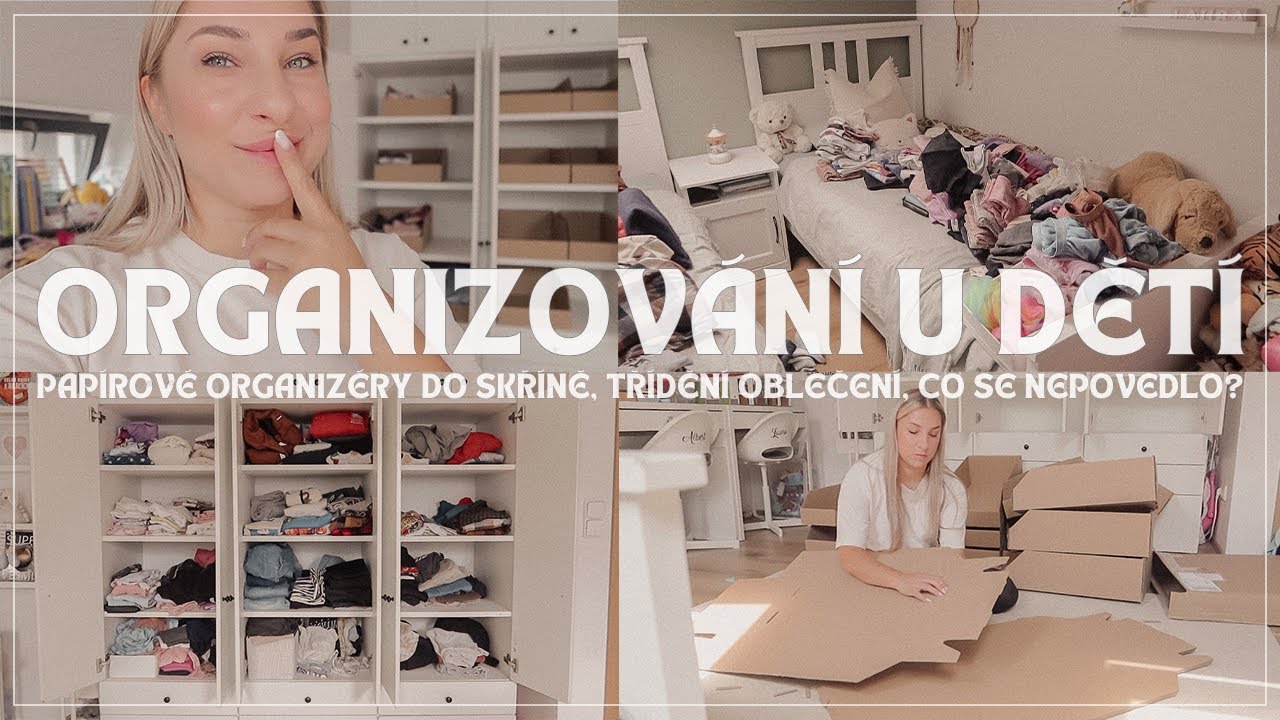ORGANIZOVÁNÍ | organizování dětských skříní, co se nepovedlo a jak to nakonec dopadlo | ✨2025