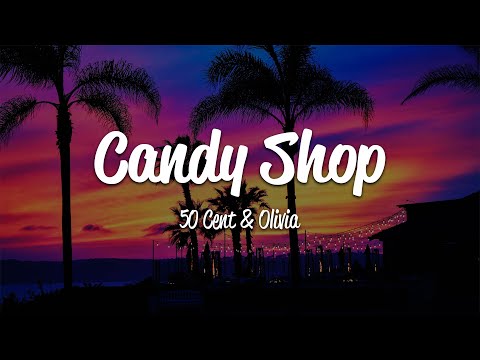 50 Cent - Candy Shop Ft. Olivia