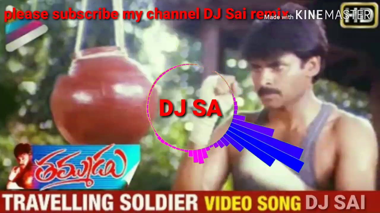 Power star Pawan Kalyan Thammudu movie Traveller  soldier e song remix by DJ Sai