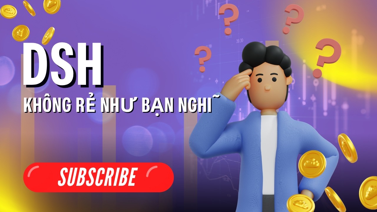 Tại sao DSH không rẻ như bạn nghĩ ? | Cổ phiếu DSH - YouTube