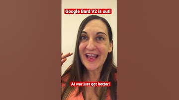 Google just launched Bard Version 2, Google