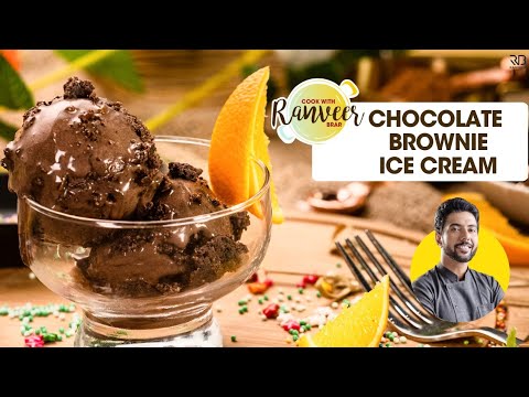 Chocolate Ice cream with Brownie        3 mins Microwave Brownie   Chef Ranveer Brar