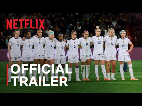 Under Pressure: The U.S. Women's World Cup Team | Official Trailer | Netflix