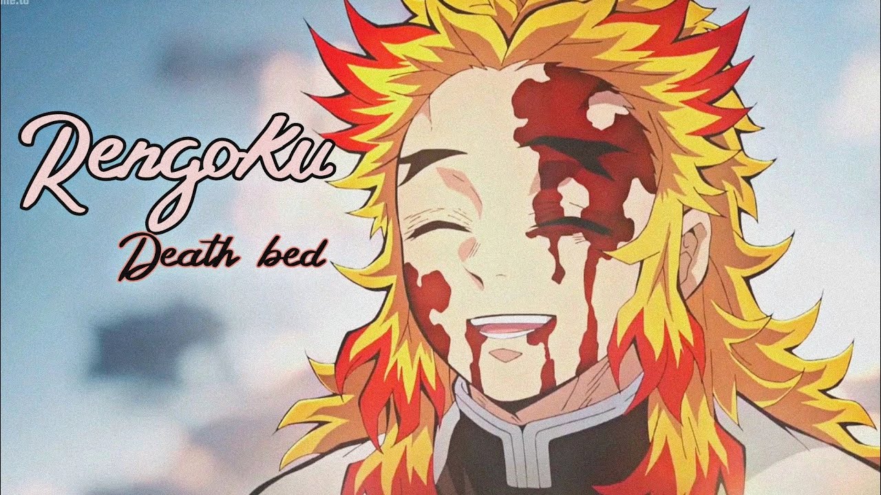 Rengoku Kyojuro Death Bed Edit Amv Powfu Demon Slayer Kimetsu No Yaiba Youtube