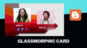 How To Add Glassmorphic Cards To Your Blogger Website - Live Blogger