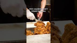 POV: Calories don't count in Japan