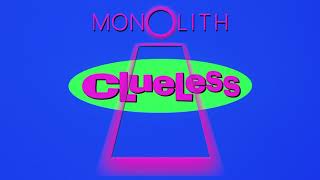 Clueless - Monolith Film Podcast
