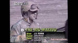 2004 Scioto Downs THE BIG WAZZOO J D  Perrin