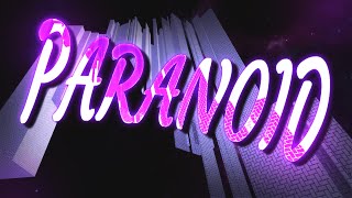 paranoid // tier 16