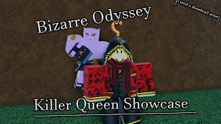 Roblox | Bizarre Odyssey | Killer Queen Showcase