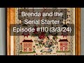 Brenda and the serial starter  episode 110 3324