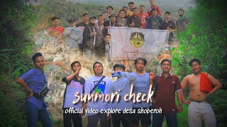 sunmori check || official video explore desa shoberoh