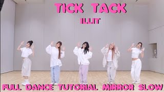 ILLIT-TICK TACK FULL DANCE TUTORIAL MIRROR SLOW