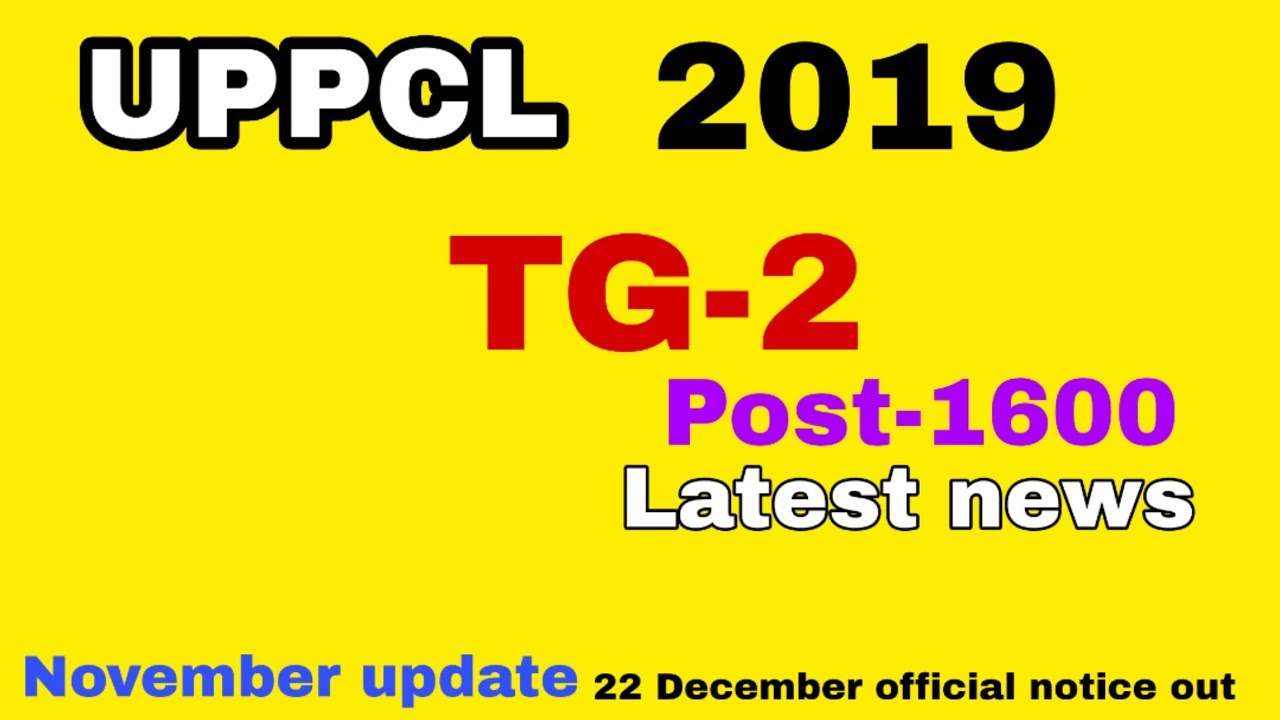 UPPCL 2019/vacancy update TG-2/November