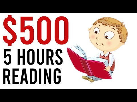 Earn $500 Every 5 Hours Just By Reading! [Make Money Online]