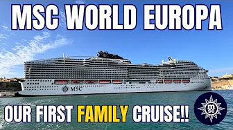 MSC World Europa - Our First FAMILY Cruise!