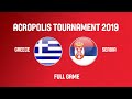 Greece v Serbia - Full Game - Acropolis Tournament 2019