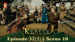 Kurulus Osman Urdu | Season 2 Episode 32 I Part 2 I Scene 10 | Aygul Khatoon aur Lena aamne saamne!