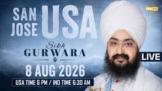 LIVE | Sikh Gurdwara San Jose 🇺🇸 USA 🇺🇸 8 August 2026 | Dhadrianwale @EmmPee ​