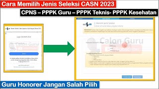 LIVE Cara Memilih Formasi CPNS & PPPK 2023 ~ Memilih Jenis Seleksi CPNS dan PPPK di SSCASN.BKN.GO.ID