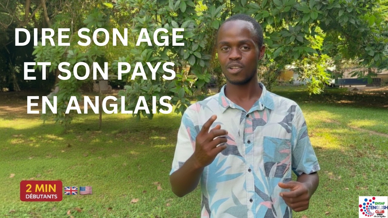 Dire son âge et son pays en anglais | Erreurs à éviter (Débutants)