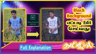 Block Background photo editing tutorial | Lightroom app |#03 |Ak tamila001 screenshot 2